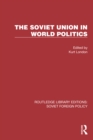 The Soviet Union in World Politics - eBook