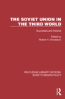 The Soviet Union in the Third World : Successes and Failures - eBook