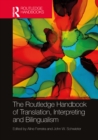 The Routledge Handbook of Translation, Interpreting and Bilingualism - eBook