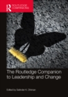 The Routledge Companion to Leadership and Change - eBook