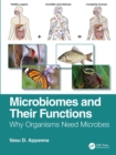 Microbiomes and Their Functions : Why Organisms Need Microbes - eBook