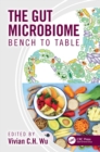 The Gut Microbiome : Bench to Table - eBook