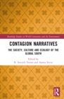 Contagion Narratives : The Society, Culture and Ecology of the Global South - eBook