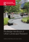 Routledge Handbook of Urban Landscape Research - eBook