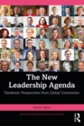 The New Leadership Agenda : Pandemic Perspectives from Global Universities - eBook