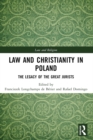 Law and Christianity in Poland : The Legacy of the Great Jurists - eBook