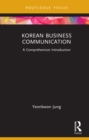 Korean Business Communication : A Comprehensive Introduction - eBook