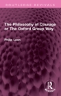 The Philosophy of Courage or The Oxford Group Way - eBook