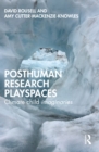 Posthuman research playspaces : Climate child imaginaries - eBook