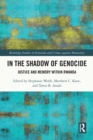 In the Shadow of Genocide : Justice and Memory within Rwanda - eBook