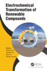 Electrochemical Transformation of Renewable Compounds - eBook