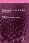 Shakespeare in the Changing Curriculum - eBook