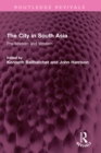 The City in South Asia : Pre-Modern and Modern - eBook