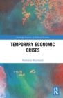 Temporary Economic Crises - eBook