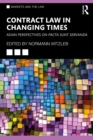 Contract Law in Changing Times : Asian Perspectives on Pacta Sunt Servanda - eBook