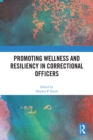 Promoting Wellness and Resiliency in Correctional Officers - eBook