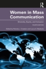 Women in Mass Communication : Diversity, Equity, and Inclusion - eBook