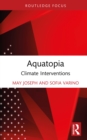 Aquatopia : Climate Interventions - eBook