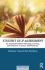 Student Self-Assessment : An Essential Guide for Teaching, Learning and Reflection at School and University - eBook