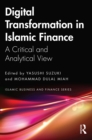 Digital Transformation in Islamic Finance : A Critical and Analytical View - eBook