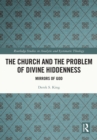The Church and the Problem of Divine Hiddenness : Mirrors of God - eBook