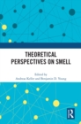 Theoretical Perspectives on Smell - eBook
