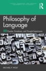 Philosophy of Language : 50 Puzzles, Paradoxes, and Thought Experiments - eBook