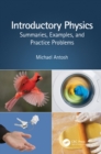 Introductory Physics : Summaries, Examples, and Practice Problems - eBook