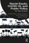 Racial Equity, COVID-19, and Public Policy : The Triple Pandemic - eBook