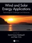 Wind and Solar Energy Applications : Technological Challenges and Advances - eBook