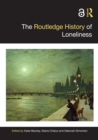 The Routledge History of Loneliness - eBook