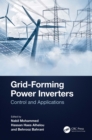 Grid-Forming Power Inverters : Control and Applications - eBook