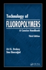 Technology of Fluoropolymers : A Concise Handbook - eBook