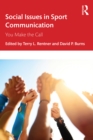 Social Issues in Sport Communication : You Make the Call - eBook