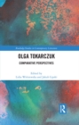 Olga Tokarczuk : Comparative Perspectives - eBook