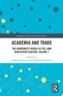 Academia and Trade : The Numismatic World in the Long Nineteenth Century, Volume 1 - eBook