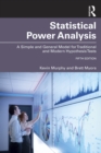 Statistical Power Analysis : A Simple and General Model for Traditional and Modern Hypothesis Tests, Fifth Edition - eBook