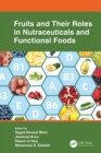 Fruits and Their Roles in Nutraceuticals and Functional Foods - eBook