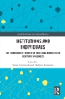 Institutions and Individuals : The Numismatic World in the Long Nineteenth Century, Volume 2 - eBook