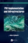 PKI Implementation and Infrastructures - eBook