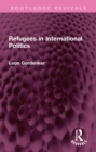 Refugees in International Politics - eBook