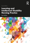 Learning and Intellectual Disability Nursing Practice - eBook
