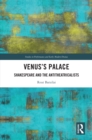 Venus’s Palace : Shakespeare and the Antitheatricalists - eBook