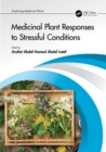 Medicinal Plant Responses to Stressful Conditions - eBook
