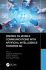 Driving 5G Mobile Communications with Artificial Intelligence towards 6G - eBook