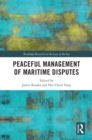 Peaceful Management of Maritime Disputes - eBook