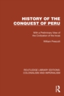 History of the Conquest of Peru : With a Preliminary View of the Civilization of the Incas - eBook