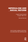 Imperialism and Social Reform : English Social-Imperial Thought 1895-1914 - eBook