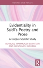 Evidentiality in Sa'di's Poetry and Prose : A Corpus Stylistic Study - eBook