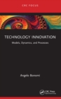Technology Innovation : Models, Dynamics, and Processes - eBook
